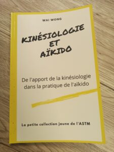 kinésiologie aïkido wai wong astm école kinésiologue livre mémoire