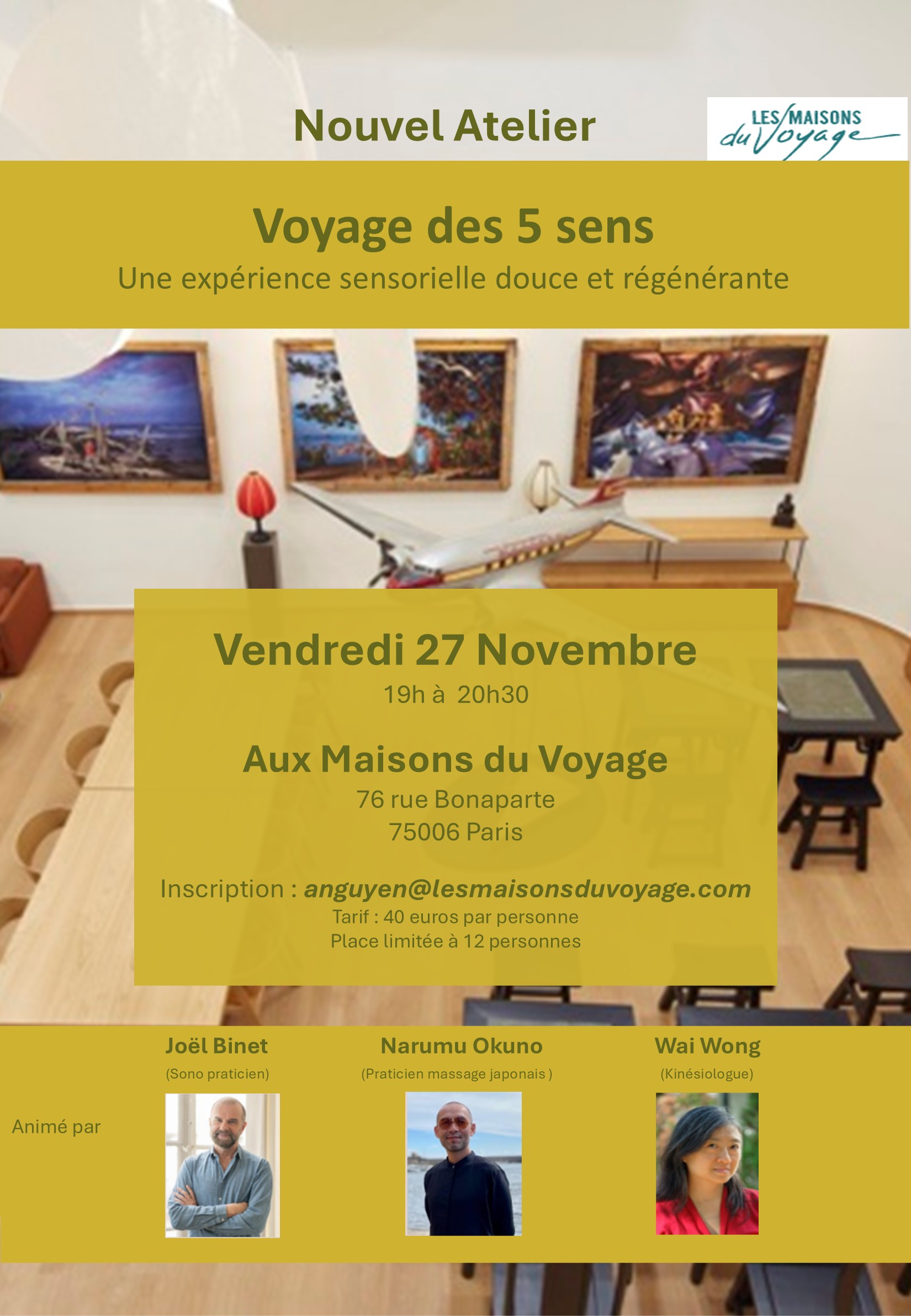 atelier des 5 sens, wai wong, joel binet, narumu okuno, maisons du voyage, sonothérapie, gymnastique japonaise, massage japonais